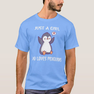 Camiseta Apenas uma garota que ama Presentes de aniversário