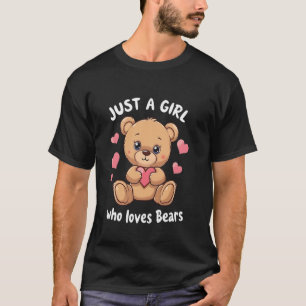 Camiseta Apenas Uma Garota Que Ama Ursos Eu Amo Ursos Urso