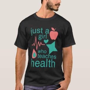 Camiseta Apenas Uma Garota Que Ensina Bem-Estar Ritmo Cardí