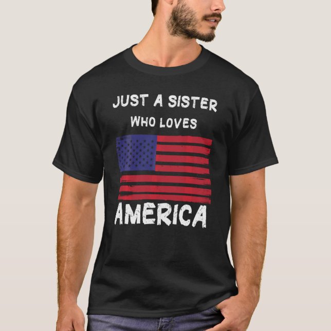 Camiseta Apenas Uma Irmã Que Ama A América (Frente)