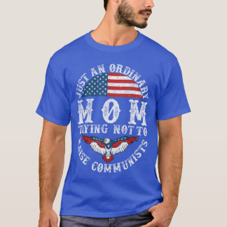Camiseta Apenas uma mãe comum não criando comunistas Mo