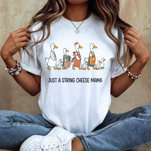Camiseta Apenas Uma Mãe de Ganso de Queijo em Corda