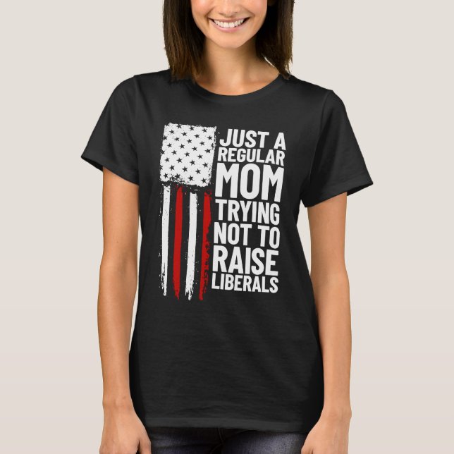 Camiseta Apenas Uma Mãe Normal Tentando Não Levantar Libera (Frente)