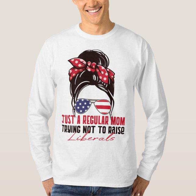 Camiseta Apenas uma mãe normal tentando não levantar libera (Frente)