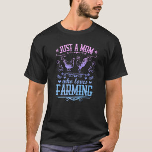 Camiseta Apenas Uma Mãe Que Ama A Agricultura Criadora De