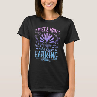 Camiseta Apenas Uma Mãe Que Ama A Agricultura Mãe Criadora