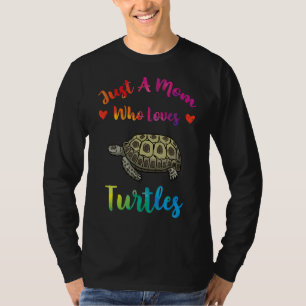 Camiseta Apenas Uma Mãe Que Ama Tartarugas Do Mar Mães