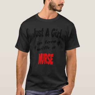 Camiseta Apenas Uma Menina Apaixonada Por Uma Enfermeira