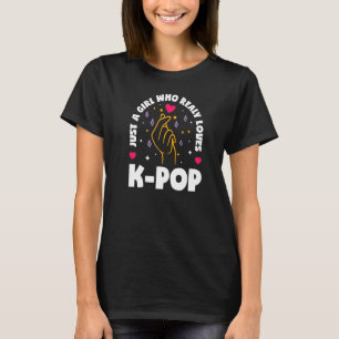 Camiseta Apenas Uma Menina Como Realmente Adora O Coração D
