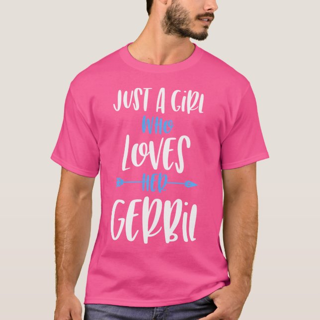 Camiseta Apenas Uma Menina Que A Ama Gerbil (Frente)