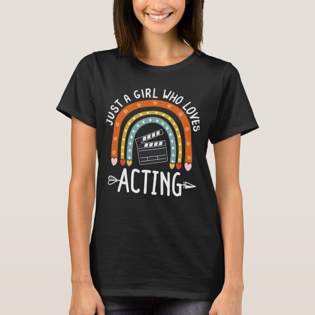 Camiseta Apenas Uma Menina Que Adora Agir No Teatro Arco-Ír (Frente)