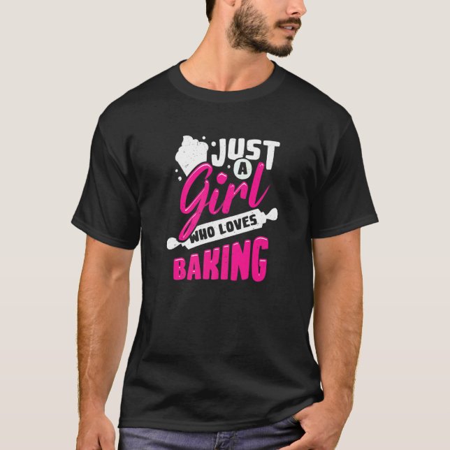 Camiseta Apenas Uma Menina Que Adora Baking (Frente)