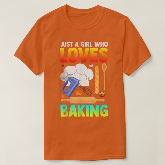 Camiseta Apenas Uma Menina Que Adora Baking Lover Christi (Frente do Design)