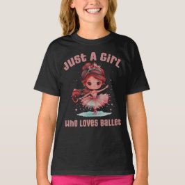 Camiseta Apenas Uma Menina Que Adora Balé