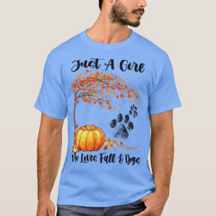 Camiseta Apenas Uma Menina Que Adora Cachorros E Cachorros