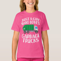 Apenas Uma Menina Que Adora Caminhões De Lixo