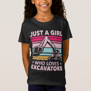 Camiseta Apenas Uma Menina Que Adora Escavadores Retroescav