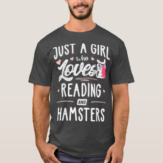 Camiseta Apenas Uma Menina Que Adora Ler E Hamsters Dar Pre