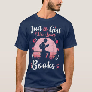 Camiseta Apenas Uma Menina Que Adora Livros Rosa Retro Vint