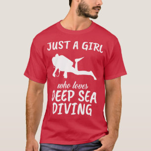 Camiseta Apenas Uma Menina Que Adora Mergulho No Mar Profun