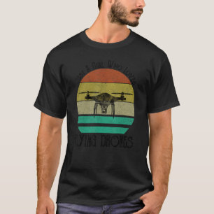 Camiseta Apenas Uma Menina Que Adora Piloto De Drones Voado