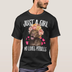 Camiseta Apenas Uma Menina Que Adora Pit Bulls Adorava Cach