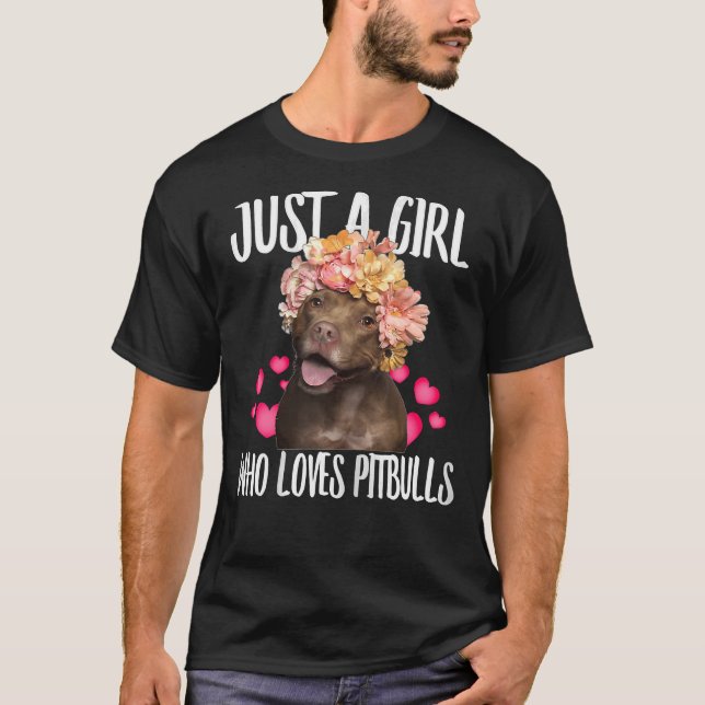 Camiseta Apenas Uma Menina Que Adora Pit Bulls Adorava Cach (Frente)
