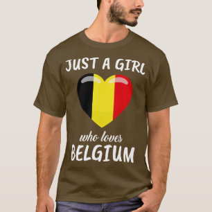 Camiseta Apenas Uma Menina Que Ama A Bélgica