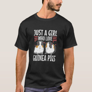 Camiseta Apenas Uma Menina Que Ama A Guiné Pigs 4