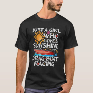 Camiseta Apenas Uma Menina Que Ama A Luz Do Sol E Arrasta A