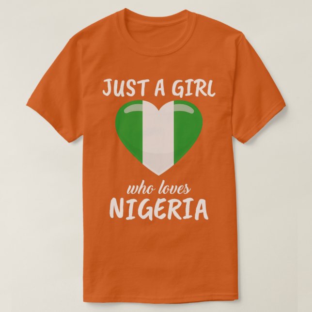 Camiseta Apenas Uma Menina Que Ama A Nigéria (Frente do Design)