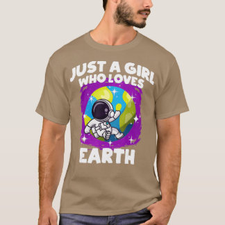 Camiseta Apenas Uma Menina Que Ama A Terra