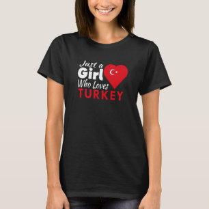 Camiseta Apenas Uma Menina Que Ama A Turquia Souvenirs Turc