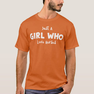 Camiseta Apenas Uma Menina Que Ama A Vintagem De Cavalos