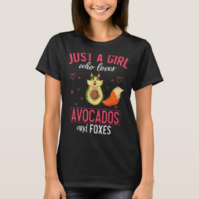 Camiseta Apenas Uma Menina Que Ama Abacates E Raposas Flore (Frente)