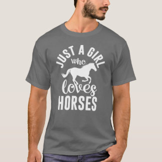 Camiseta Apenas Uma Menina Que Ama Amante Amigo De Cavalos