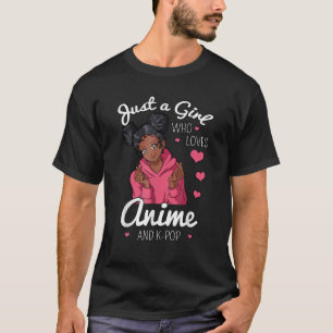 Camiseta Apenas Uma Menina Que Ama Anime E Amer Africano-Po