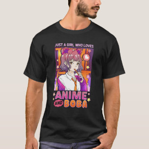 Camiseta Apenas Uma Menina Que Ama Anime E Boba Gift Bubble