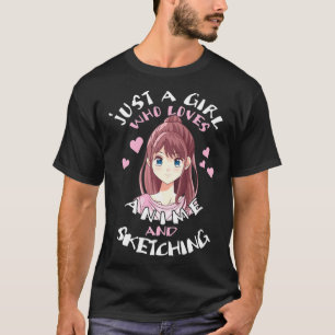 Camiseta Apenas Uma Menina Que Ama Anime E Esboça Engraçada