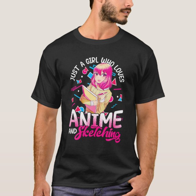 Camiseta Apenas Uma Menina Que Ama Anime E Esboça Otaku An (Frente)