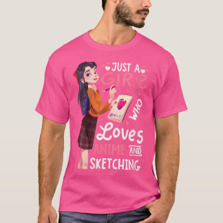 Camiseta Apenas Uma Menina Que Ama Anime E Esboça Para As M