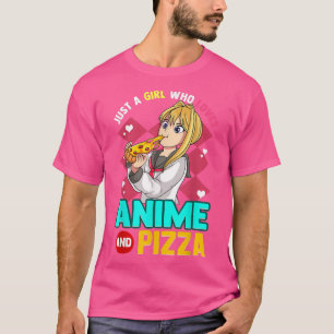 Camiseta Apenas Uma Menina Que Ama Anime E Pizza Kawaii Tee