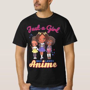 Camiseta Apenas Uma Menina Que Ama Anime Kawaii African Ame