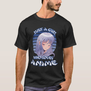 Camiseta Apenas Uma Menina Que Ama Anime Para Meninas Adole