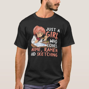 Camiseta Apenas Uma Menina Que Ama Anime Ramen E Desenhando
