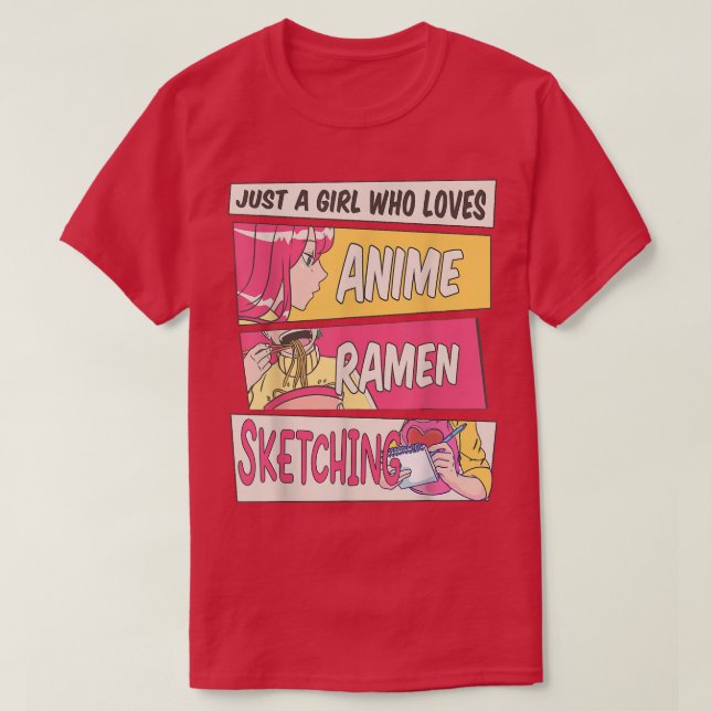 Camiseta Apenas Uma Menina Que Ama Anime Ramen E Desenhando (Frente do Design)