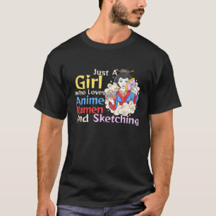 Camiseta Apenas Uma Menina Que Ama Anime Ramen E Desenhando