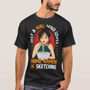 Camiseta Apenas Uma Menina Que Ama Anime Ramen E Desenhando