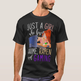 Camiseta Apenas Uma Menina Que Ama Anime Ramen E Gaming Gir