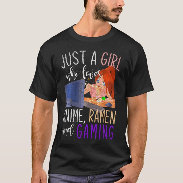 Camiseta Apenas Uma Menina Que Ama Anime Ramen E Gaming Gir (Frente)